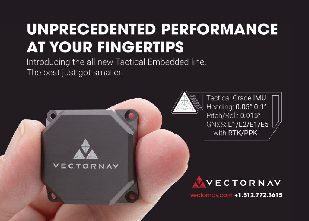 Vectornav unprecedented performance at your fingertips introducing the all new tactical embedded line. the best just got smaller